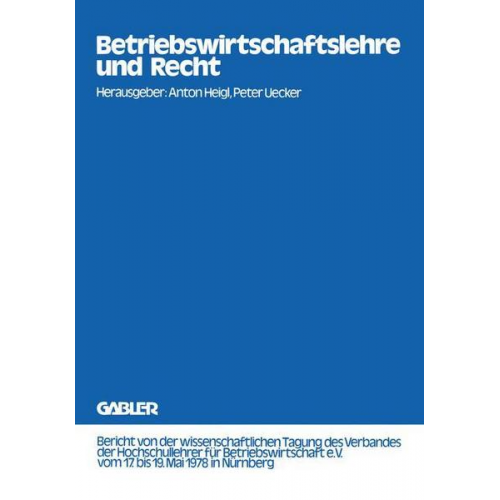 Anton Heigl & Peter Uecker - Betriebswirtschaftslehre und Recht