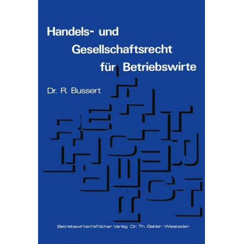 Rudolf Bussert - Handels- und Gesellschaftsrecht für Betriebswirte