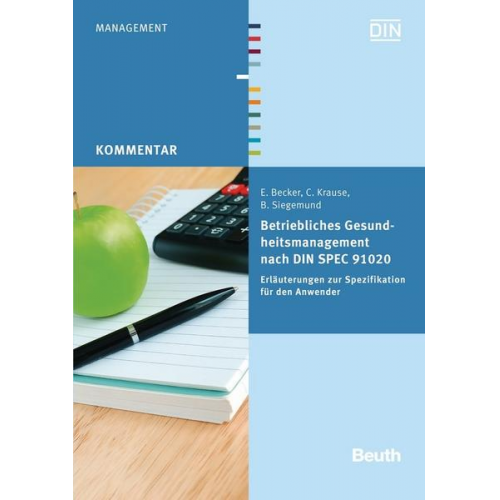 Eckhard Becker & Claudia Krause & Bernd Siegemund - Betriebliches Gesundheitsmanagement nach DIN SPEC 91020