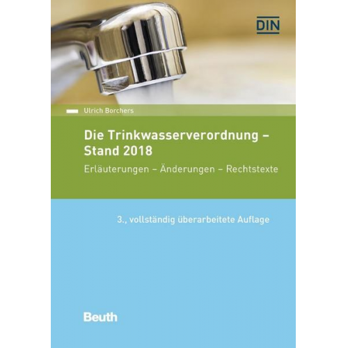 Ulrich Borchers - Die Trinkwasserverordnung - Stand 2018