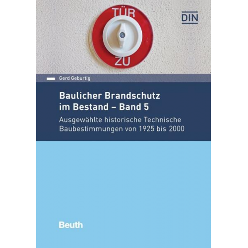 Gerd Geburtig - Baulicher Brandschutz im Bestand: Band 5