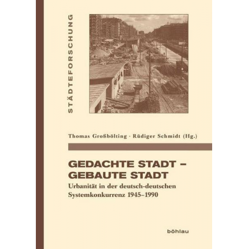 Gedachte Stadt – Gebaute Stadt