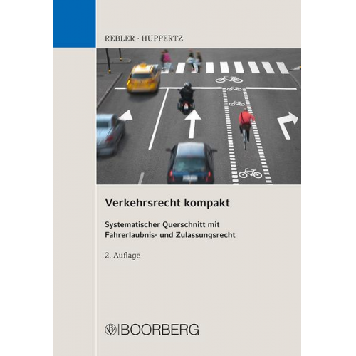 Adolf Rebler & Bernd Huppertz - Verkehrsrecht kompakt