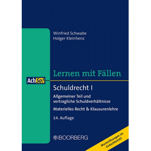 Winfried Schwabe & Holger Kleinhenz - Schuldrecht I