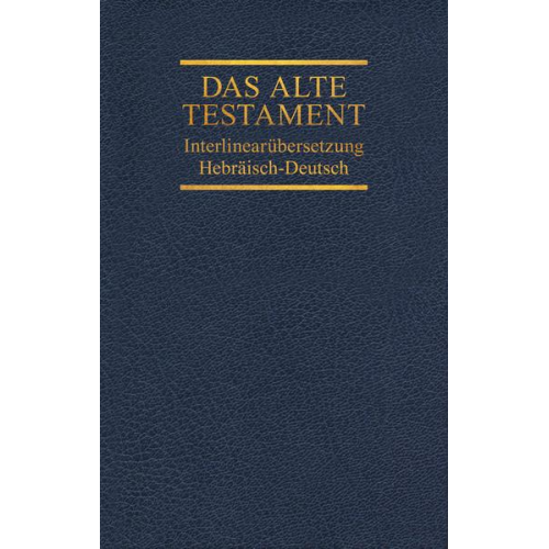 Rita Maria Steurer - Interlinearübersetzung Altes Testament, hebr.-dt., Band 3