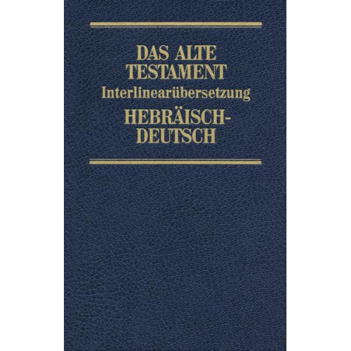 Rita Maria Steurer - Interlinearübersetzung Altes Testament, hebr.-dt., Band 2