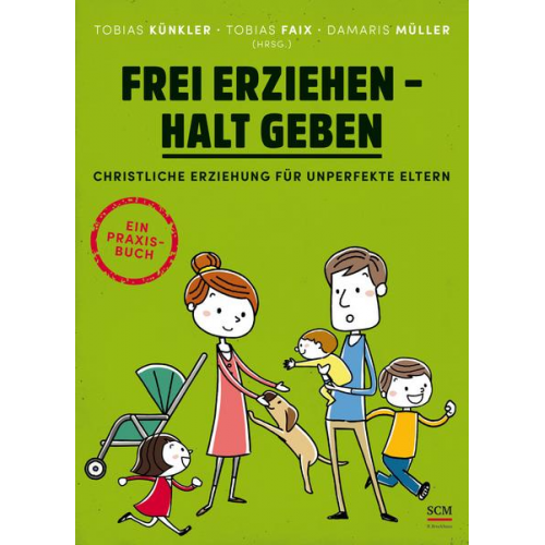 Frei erziehen - Halt geben