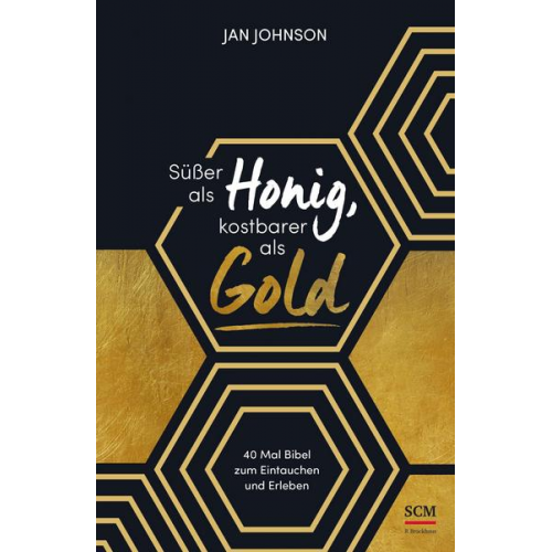 Jan Johnson - Süßer als Honig, kostbarer als Gold