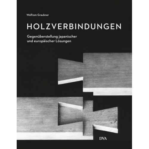 Wolfram Graubner - Holzverbindungen