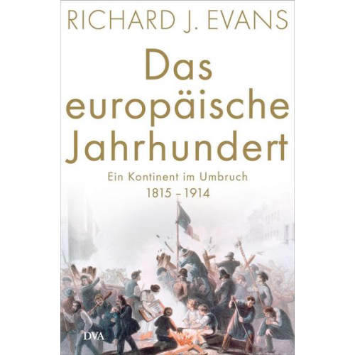 Richard J. Evans - Das europäische Jahrhundert