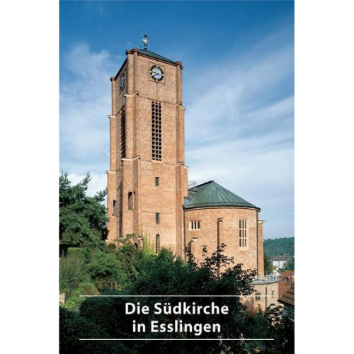 Andreas Knoll & Frauke Velden-Hohrath - Die Südkirche in Esslingen