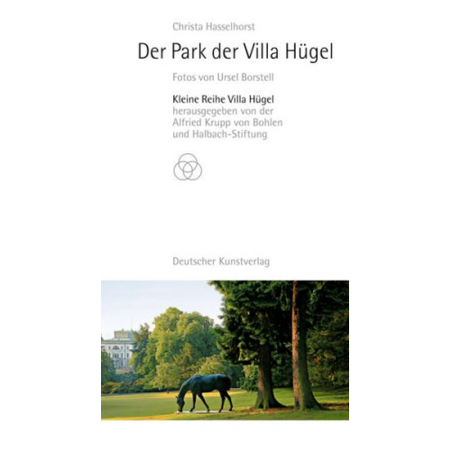 Christa Hasselhorst - Der Park der Villa Hügel