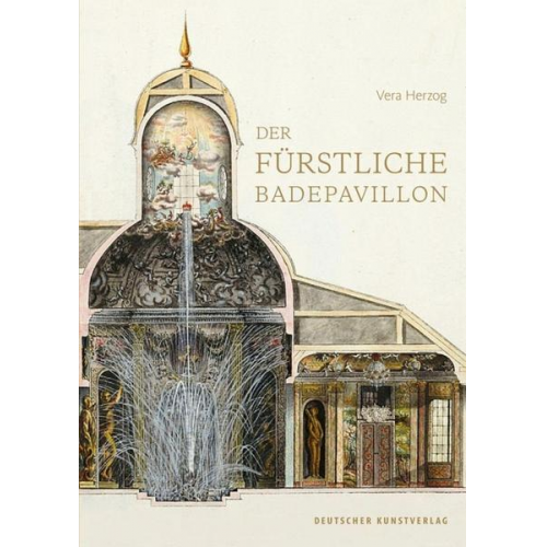 Vera Herzog - Der fürstliche Badepavillon