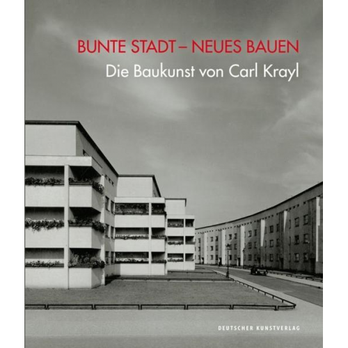 Bunte Stadt – Neues Bauen