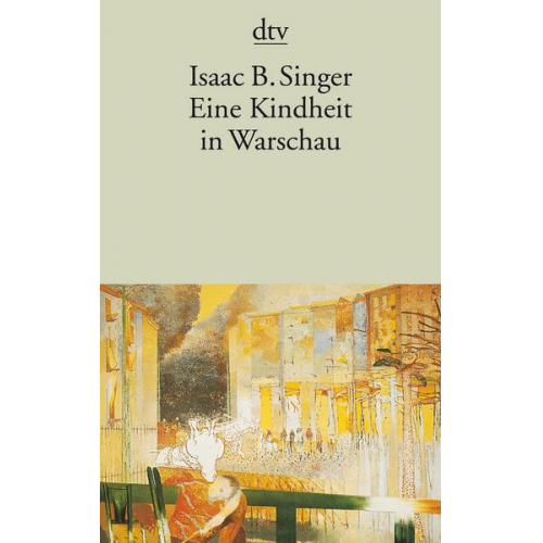 Isaac Bashevis Singer - Eine Kindheit in Warschau