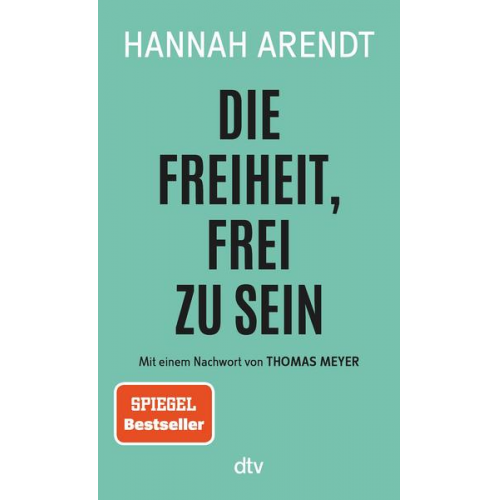 Hannah Arendt - Die Freiheit, frei zu sein