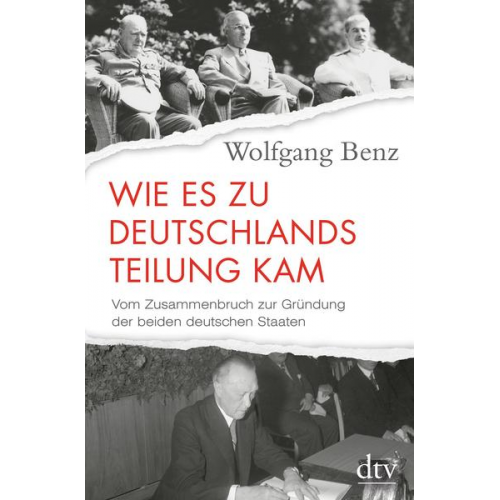 Wolfgang Benz - Wie es zu Deutschlands Teilung kam