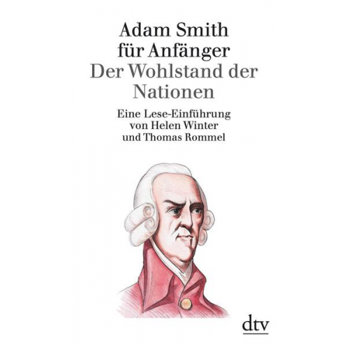 Helen Winter & Thomas Rommel - Adam Smith für Anfänger