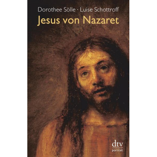 Dorothee Sölle - Jesus von Nazaret