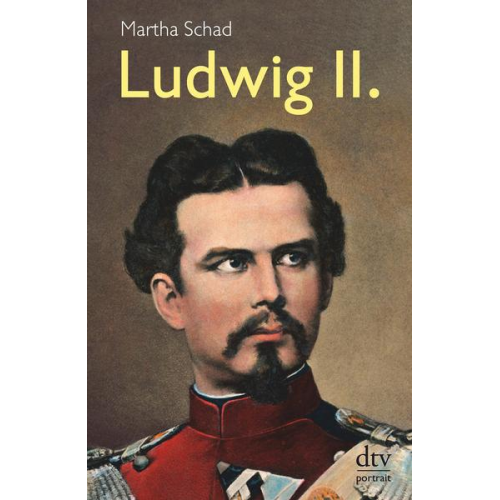 Martha Schad - Ludwig II.