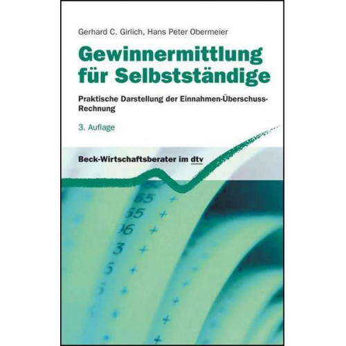 Gerhard C. Girlich & Hans Peter Obermeier - Gewinnermittlung für Selbständige