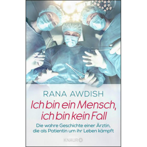 Rana Awdish - Ich bin ein Mensch, ich bin kein Fall