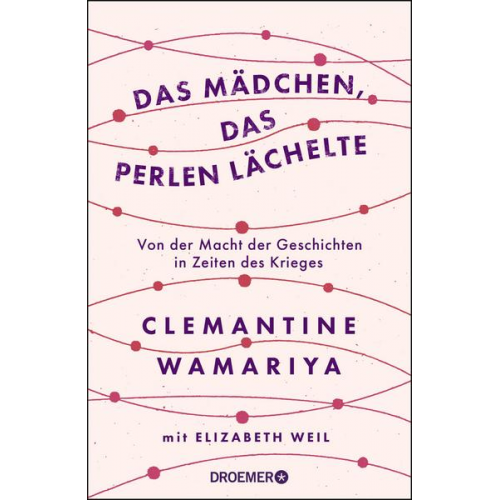 Clemantine Wamariya - Das Mädchen, das Perlen lächelte