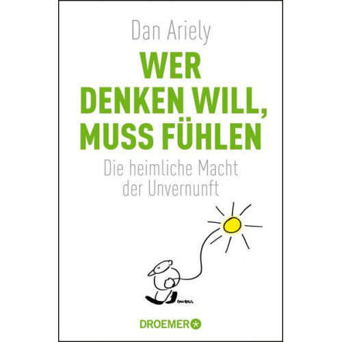 Dan Ariely - Wer denken will, muss fühlen