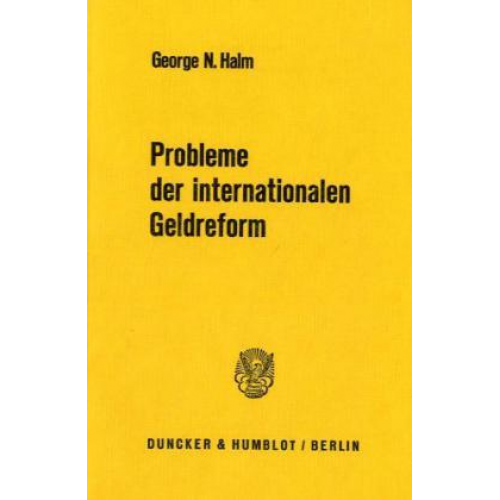 George N. Halm - Halm, G: Probleme internationale Geldreform