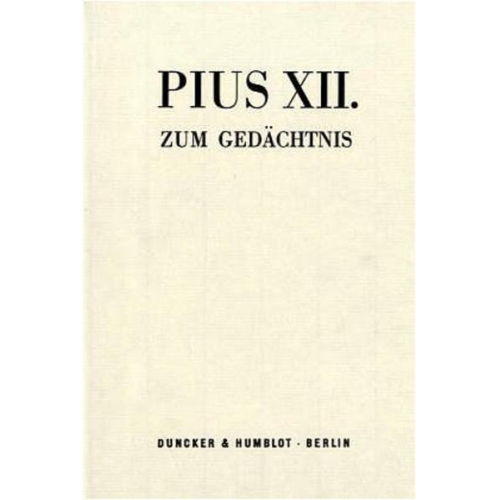 Herbert Schambeck - Pius XII. zum Gedächtnis.