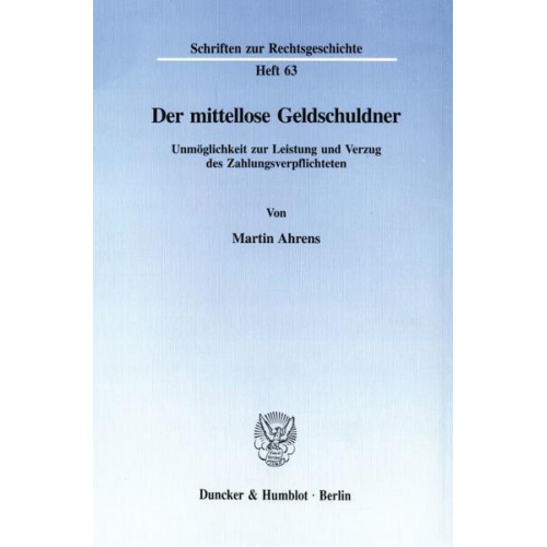 Martin Ahrens - Der mittellose Geldschuldner.