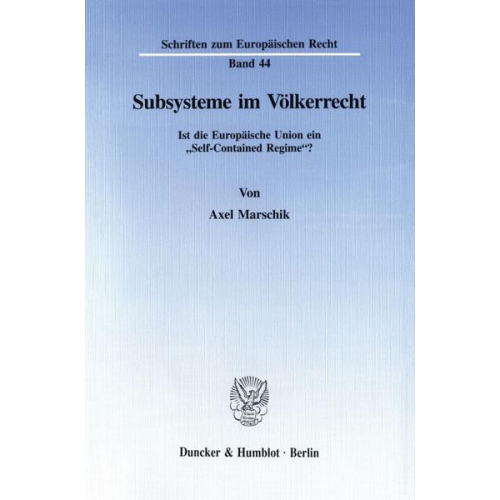 Axel Marschik - Subsysteme im Völkerrecht.