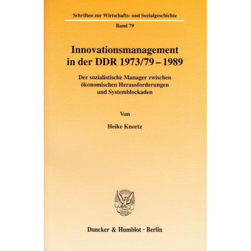 Heike Knortz - Innovationsmanagement in der DDR 1973-79-1989.