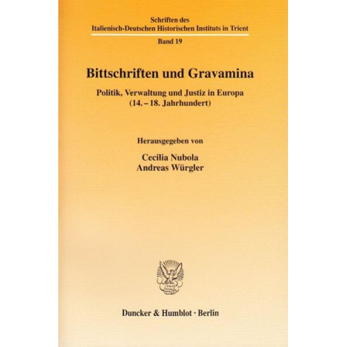 Cecilia Nubola & Andreas Würgler - Bittschriften und Gravamina.