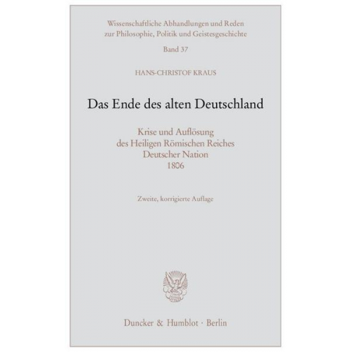 Hans-Christof Kraus - Das Ende des alten Deutschland.