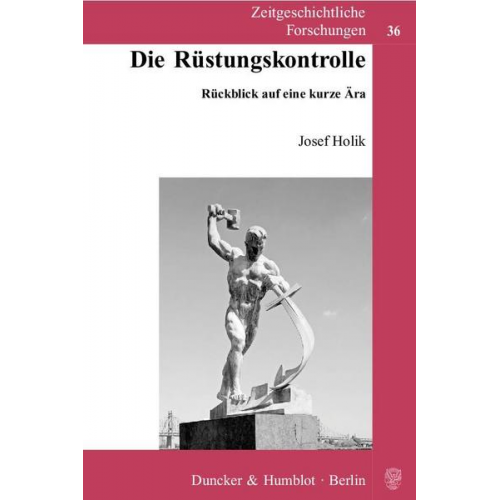 Josef Holik - Die Rüstungskontrolle.