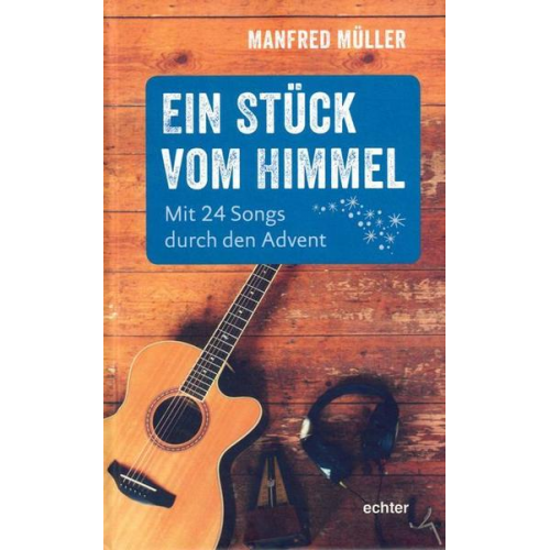 Manfred Müller - Ein Stück vom Himmel