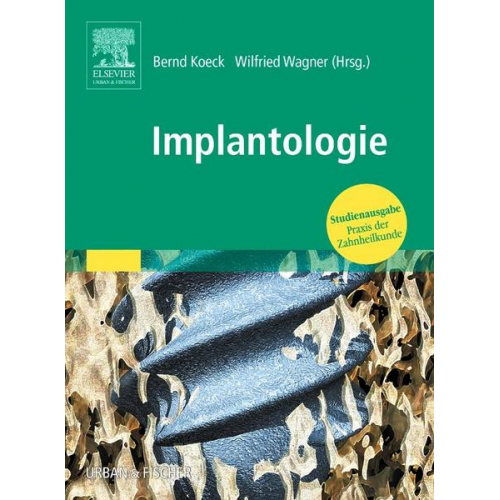 Bernd Koeck & Wilfried Wagner - Implantologie