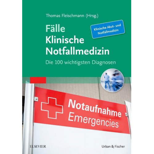 Fälle Klinische Notfallmedizin