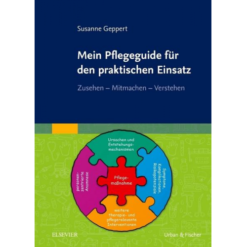 Susanne Geppert - Mein Pflegeguide für den praktischen Einsatz