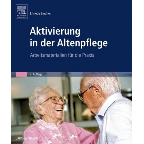 Elfriede Lindner - Aktivierung in der Altenpflege