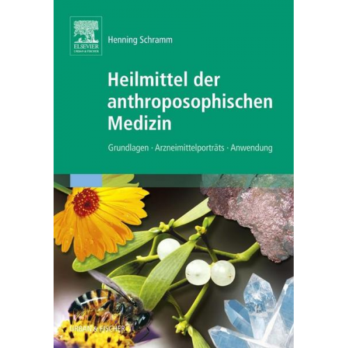 Henning Schramm - Heilmittel der anthroposophischen Medizin