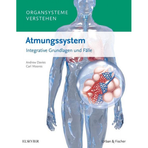 Andrew Davies & Carl Moores - Organsysteme verstehen - Atmungssystem