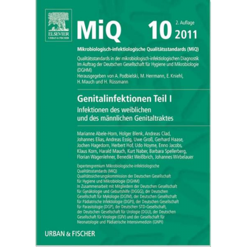 MIQ 10: Genitalinfektionen, Teil I Infektionen des weiblichen und des männlichen Genitaltraktes