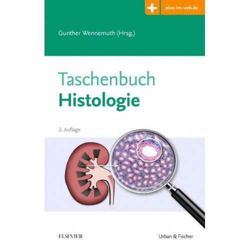 Gunther Wennemuth - Taschenbuch Histologie