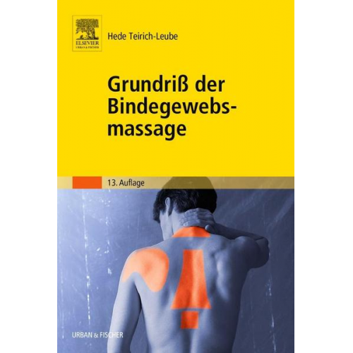 Hede Teirich-Leube - Grundriss der Bindegewebsmassage