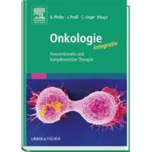 Ben Pfeifer & Joachim Preiss & Clemens Unger - Onkologie integrativ