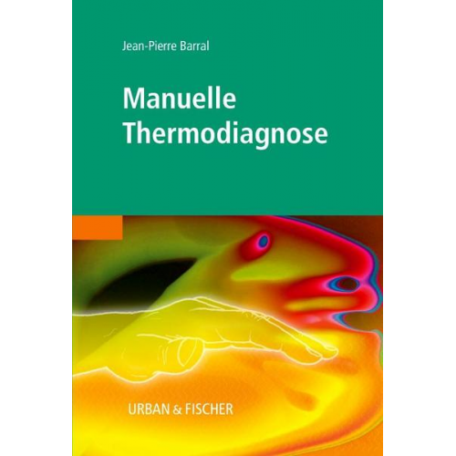 Jean-Pierre Barral - Manuelle Thermodiagnose