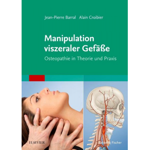 Jean-Pierre Barral & Alain Croibier - Manipulation viszeraler Gefäße