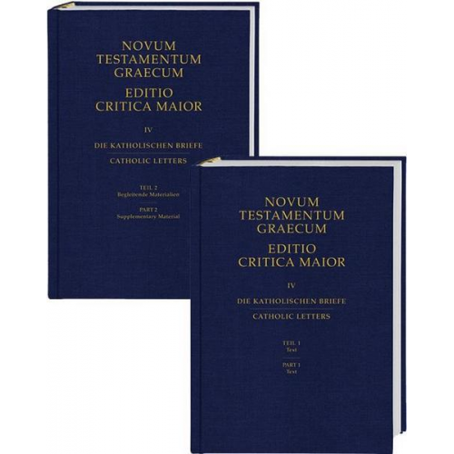 Novum Testamentum Graecum. Editio Critica Maior / Die Katholischen Briefe